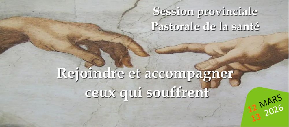 INSCRIPTIONS – Session provinciale Pastorale Santé LOURDES 2026