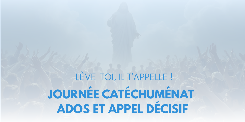 Formulaire d’inscription Journée catéchuménat et Appel décisif des ados – 15 février 2026