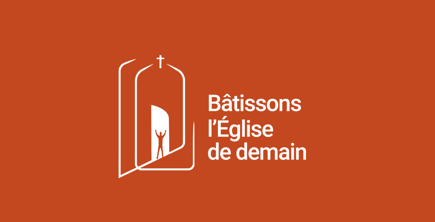 Les projets pour bâtir l&rsquo;Église de demain